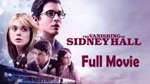 The Vanishing of Sidney Hall (2017) Watch HD