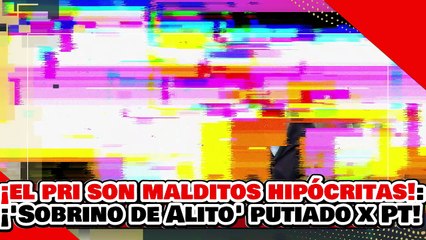 🔥🚨¡EL PRI SON MALDITOS HIPÓCRITAS! ¡”EL SOBRINO DE ALITO” CHRISTIAN CASTRO es DESTROZADO por el PT!
