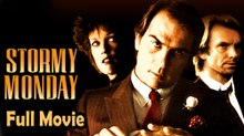 Stormy Monday (1988) Watch HD