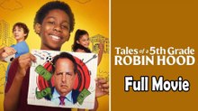 Tales of a 5th Grade Robin Hood (2021) Watch HD
