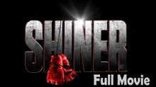 Shiner (2018) Watch HD