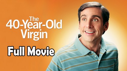 The 40 Year Old Virgin (2005) Watch HD
