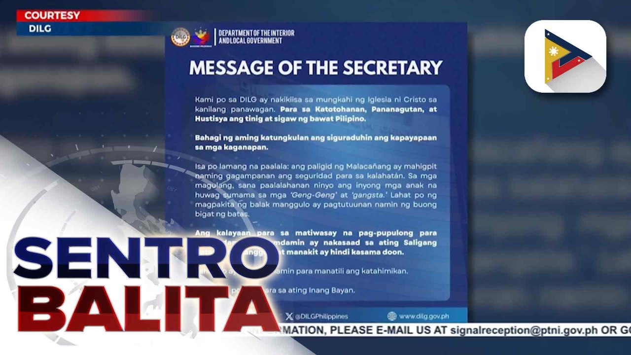 DILG, nagbabala vs. mga magtatangkang manggulo sa rally ng INC; DOJ, handa sakaling may arestuhin at kakasuhan dahil sa panggugulo | ulat ni Louisa Erispe