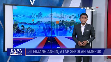 Atap Sekolah di Bulukumba Ambruk Usai Diterjang Angin |SAPA SIANG