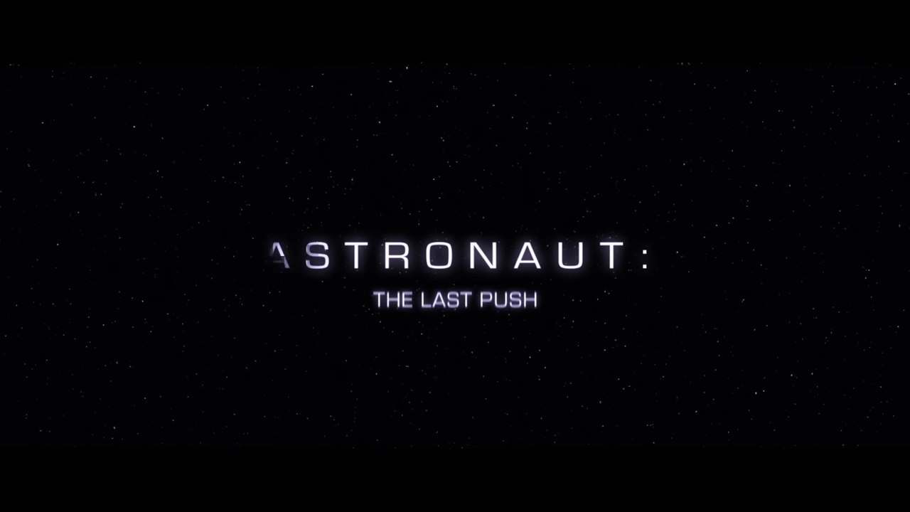 Astronaut: The Last Push