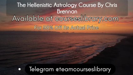 (courseslibrary.com)The Hellenistic Astrology Course By Chris Brennan