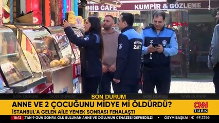 SON DAKİKA... İstanbul'da gıda zehirlenmesi şüphesi: İki çocuğun ardından anne de öldü! baba entübe