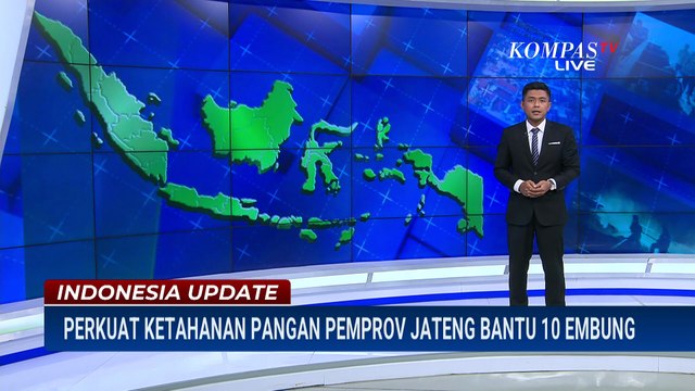 Perkuat Ketahanan Pangan, Pemprov Jateng Percepat Pembangunan 10 Embung | INDONESIA UPDATE