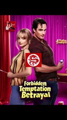 Forbidden Temptation And Betrayal Shortmintz - Full Movie