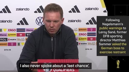 Sane doesn't have countless chances left - Nagelsmann