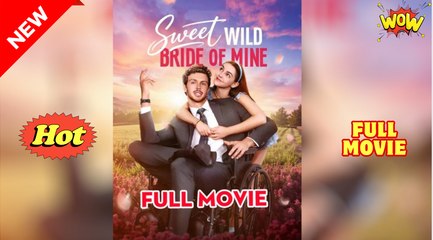 Sweet Wild Bride of Mine