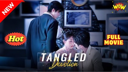 🌹Tangled Devotion🌹FULL MOVIE