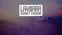 Laysara Summit Kingdom Official Console Announcement Trailer