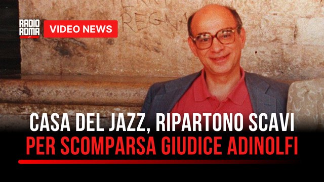 Casa del Jazz, ripartono scavi per scomparsa giudice Adinolfi