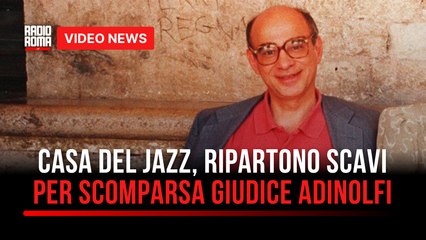 Casa del Jazz, ripartono scavi per scomparsa giudice Adinolfi