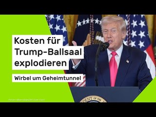 Kosten für Trump-Ballsaal explodieren - Wirbel um Geheimtunnel