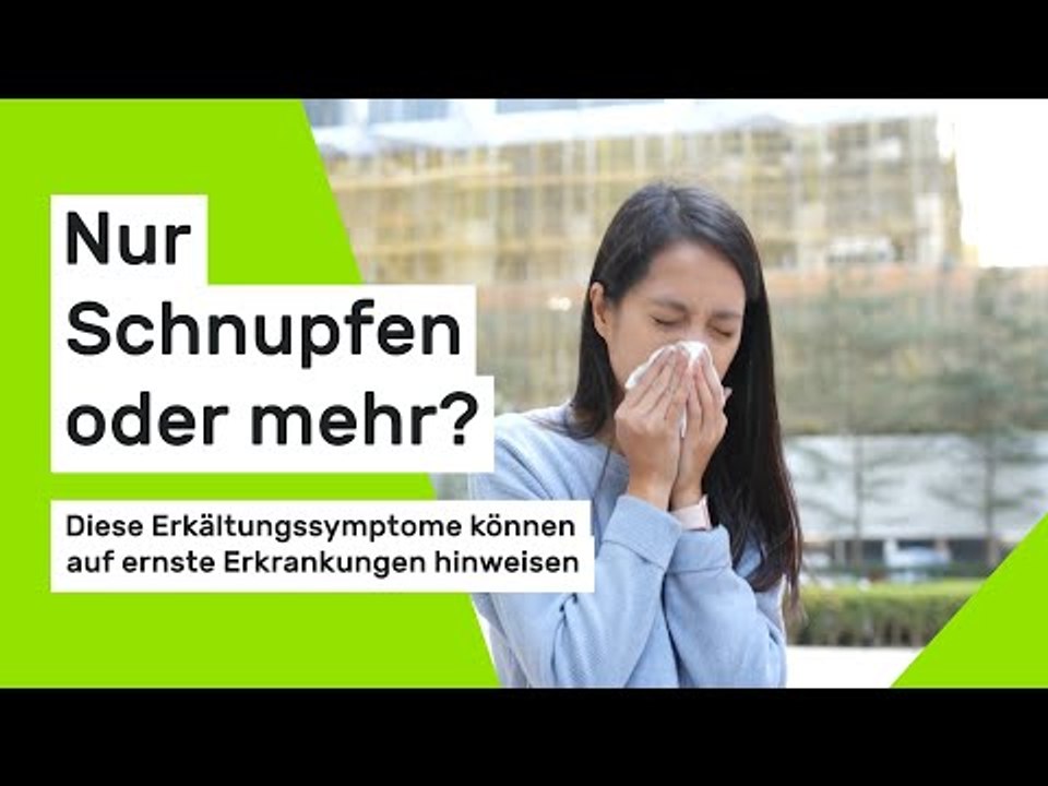 Nur Schnupfen oder mehr? Diese Erkältungssymptome können auf ernste Erkrankungen hinweisen