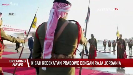 [FULL] Kisah Kedekatan Presiden Prabowo dengan Raja Yordania, Keduanya Alumni Fort Benning AS!
