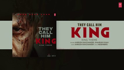 They Call Him KING - King Theme | Shah Rukh Khan | Anirudh Ravichander, Heisenberg | Siddharth Anand