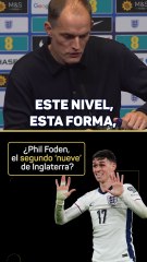 Tuchel sobre la opción de usar a Foden como nueve: "Si mantiene este nivel..."