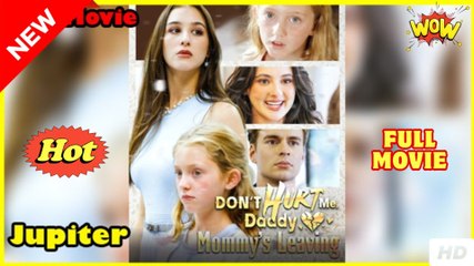 Don't Hurt Me, Daddy, Mommy s Leaving Full movie