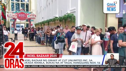 Noel Bazaar ng GMAKF at Cut Unlimited Inc. sa Okada Manila, bukas na at tagal hanggang Nov. 16 | 24 Oras