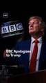 BBC Apologizes to Trump