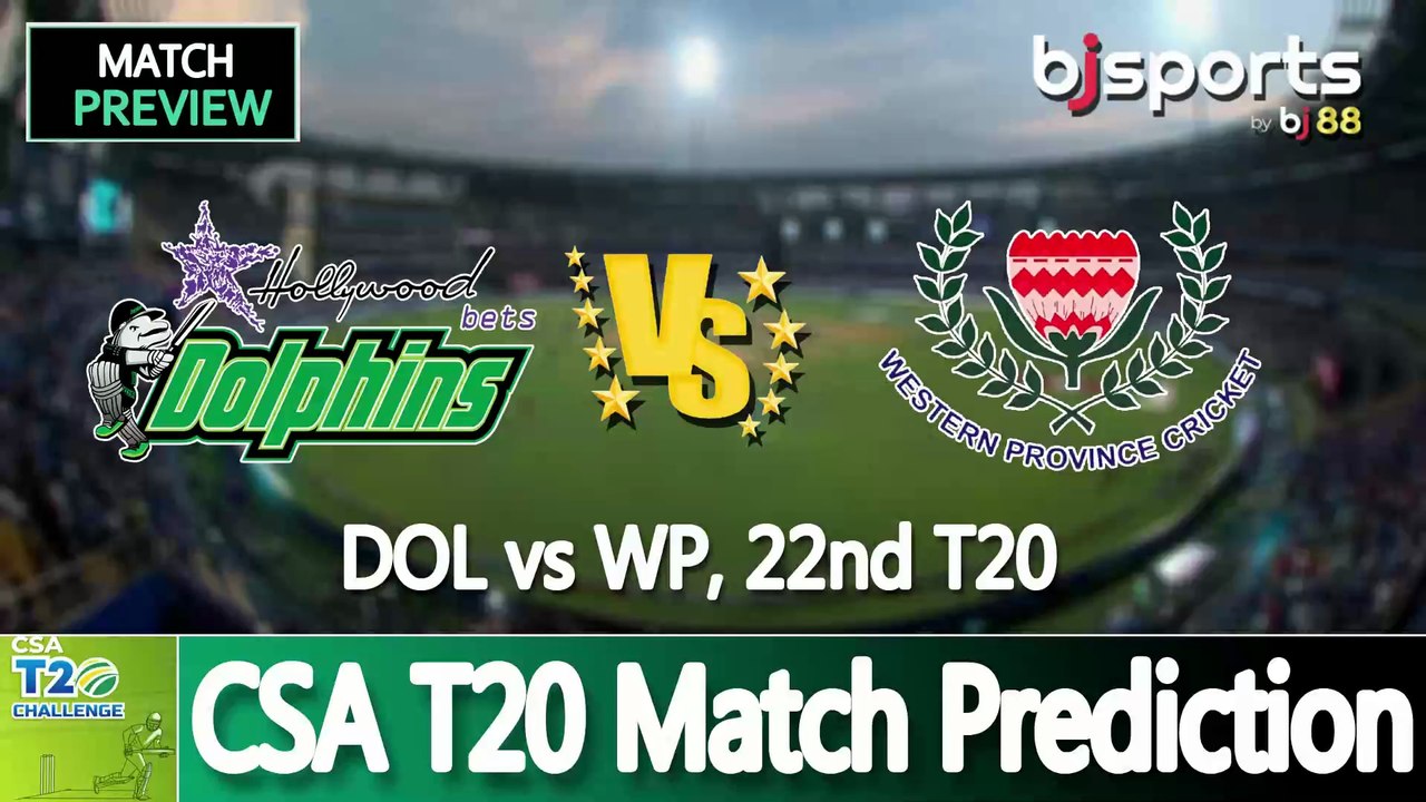 CSA T20 2025 | Dolphin vs Western Province 22nd T20 Match Preview |