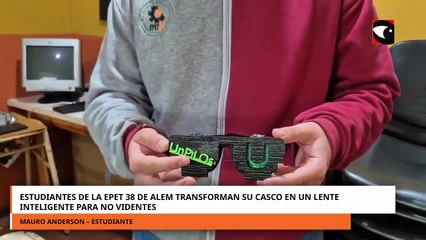 Estudiantes de la E.P.E.T 38 de Alem transforman su casco en un lente inteligente para no videntes