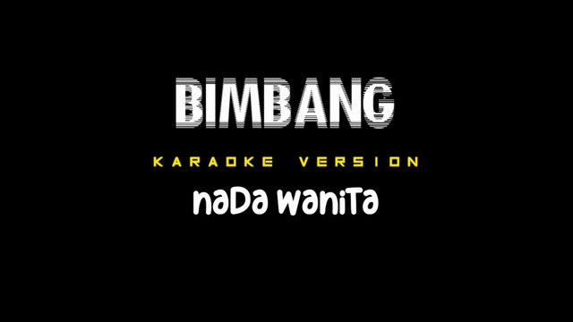 BIMBANG - Karaoke Dangdut Nada Wanita [ ELVY SUKAESIH ]