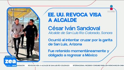 Revocan la visa del alcalde de San Luis Río Colorado, César Iván Sandoval