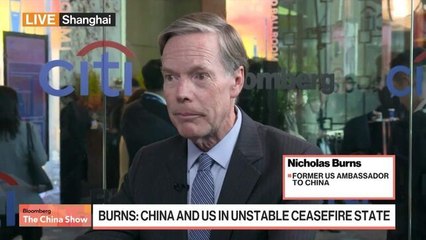 Former Ambassador Burns on US-China Relations