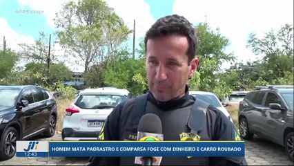 Homem mata padrasto e comparsa foge com dinheiro e carro roubado