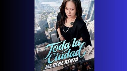 Toda la ciudad me debe renta en Español