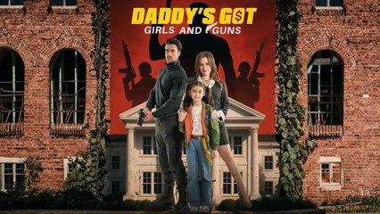 Daddy's Got Girls and Guns #shortfilm