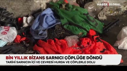 Bin yıllık Bizans Sarnıcı çöplüğe döndü