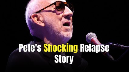 How Painkillers Dragged Pete Townshend Back Into Addiction at 80