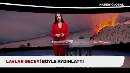 Korkunç patlama anları! Lavlar geceyi aydınlattı