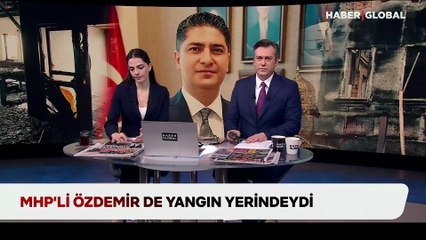 MHP Genel Başkan Yardımcısı İsmail Özdemir'de yanan oteldeydi: “Hiçbir yerde yangın merdiveni yoktu”