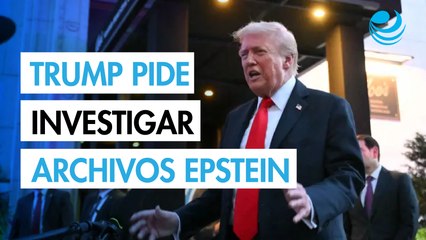 Trump pide al Departamento de Justicia investigar lazos de Epstein con Bill Clinton y los demócratas