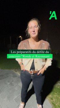 Les préparatifs du défilé du concours Ronde et Rayonnante