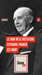 Le jour où le dictateur espagnol Franco est mort