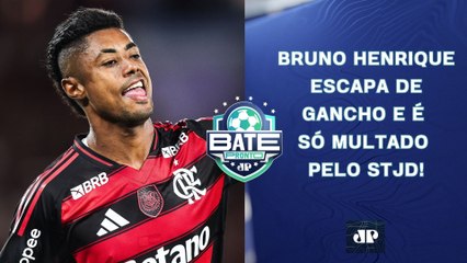BRUNO HENRIQUE ESCAPA DE SUSPENSÃO E É APENAS MULTADO PELO STJD! | BATE-PRONTO