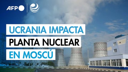 Moscú dice que restos de un dron de Ucrania impactaron una planta nuclear
