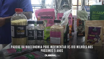 Parque da Bioeconomia pode movimentar R$ 810 milhões nos próximos 5 anos