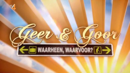 Geer & Goor - Waarheen Waarvoor S01E01