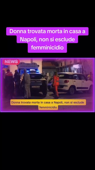 Donna trovata morta in casa a Napoli, non si esclude femminicidio