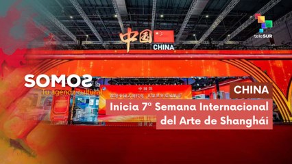 Inicia 7ª Semana Internacional del Arte de Shanghái SOMOS 14-11-2025
