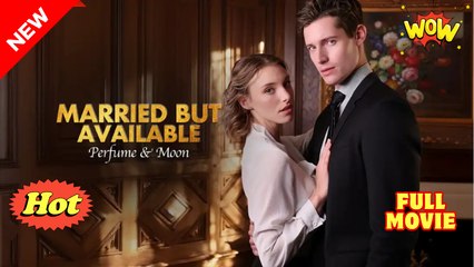 Married But Available - Perfume And Moon