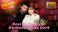 Boss In The Light Husband In The Dark (2025) - FULL [Eng Sub]